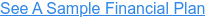 See A Sample Financial Plan