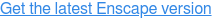 Get the latest Enscape version