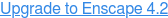 Upgrade to Enscape 4.2