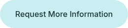 Request More Information